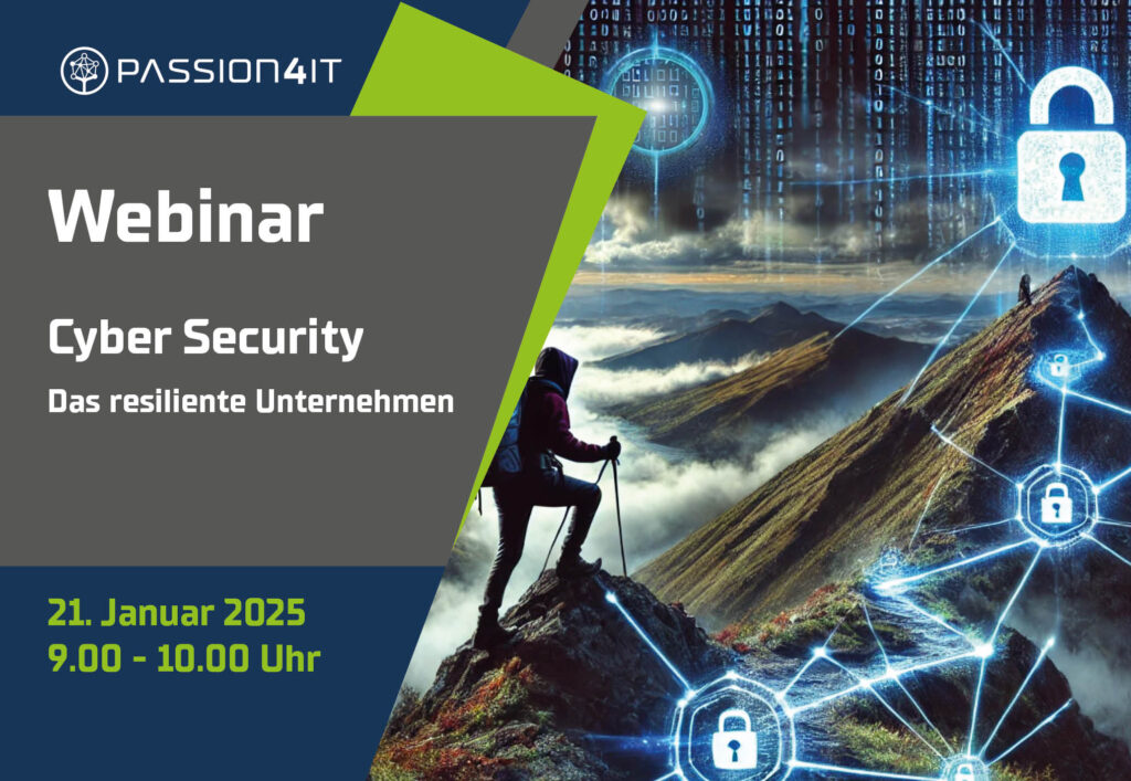 WEBINAR: Cyber Security Jahresauftakt 2025 – „Das Resiliente Unternehmen“